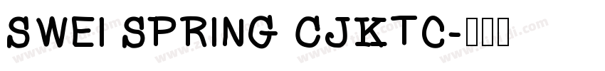 Swei Spring CJKtc字体转换